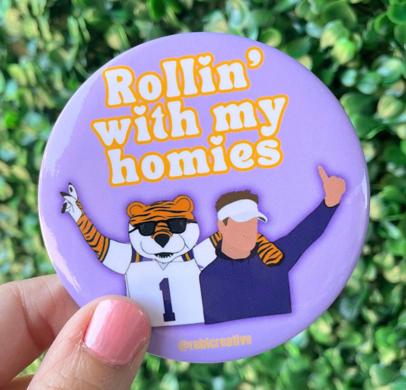 Rollin With My Homies Button - Lavender